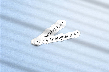 Manifest It Vinyl Sticker